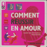 Comment Réussir En Amour (2009) De Melissa Heckscher - Gesundheit