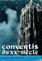 Convertis Du XXe Siècle Tome II (1963) De F. Lelotte S. J - Religion