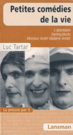 Petites Comedies De La Vie (2004) De Luc Tartar - Andere & Zonder Classificatie