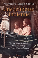 Une Jeunesse Indienne (2011) De Narendra Singh Sarila - Historia