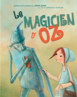 LE MAGICIEN D'OZ (2014) De Frank Baum - Sonstige & Ohne Zuordnung