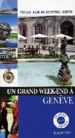 Un Grand Week-end à Genève (2004) De Jean-Philippe Follet - Tourism