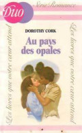 Au Pays Des Opales (1983) De Dorothy Cork - Romantique