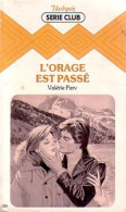 L'orage Est Passé (1983) De Valérie Parv - Romantique