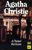 A L'hôtel Bertram (1984) De Agatha Christie - Other & Unclassified