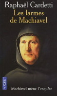 Les Larmes De Machiavel (2005) De Raphaël Cardetti - Historique
