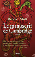 Le Manuscrit De Cambridge (2010) De Rebecca Stott - Autres & Non Classés