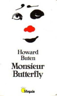 Monsieur Butterfly (1989) De Howard Buten - Other & Unclassified