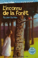 L'inconnu De La Forêt (2007) De Ayyam Sureau - Altri & Non Classificati