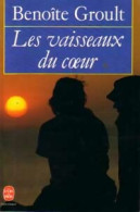 Les Vaisseaux Du Coeur (1990) De Benoîte Groult - Other & Unclassified