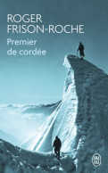 Premier De Cordée (2011) De Roger Frison-Roche - Other & Unclassified