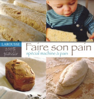 Faire Son Pain (2007) De Martine Agrech - Gastronomía