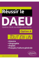 Réussir Le DAEU Option A Tout En Un (2016) De Françoise Galle - 12-18 Años