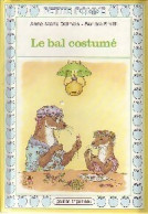 Le Bal Costumé (1989) De Anne-Marie Dalmais - Altri & Non Classificati