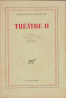 Théâtre Tome II (1971) De Marguerite Yourcenar - Sonstige & Ohne Zuordnung