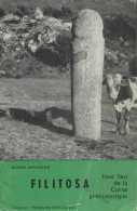 Filitosa Haut Lieu De La Corse Préhistorique (1969) De Roger Grosjean - Histoire
