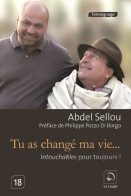 Tu As Change Ma Vie (2012) De Abdel Sellou - Gesundheit
