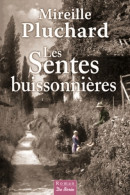 Sentes Buissonnieres (les) (2013) De Mireille Pluchard - Other & Unclassified