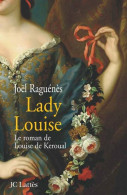 Lady Louise (2006) De Joël Raguénès - Historique