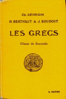 Les Grecs. Casse De Seconde (1964) De Berthaut H. ;  Boudout J. Georgin Ch. - History