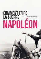 Comment Faire La Guerre (2021) De Napoléon - Andere & Zonder Classificatie