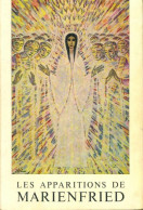 Les Apparitions De Marienfried (1974) De Joseph F. Künzli - Religion