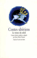 Contes Sibériens. Le Renne Du Soleil (2000) De Collectif - Sonstige & Ohne Zuordnung