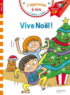 Sami Et Julie CP Niveau 1 Vive Noël (2016) De Laurence Lesbre - Autres & Non Classés
