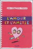 L'amour Et L'amitié (2005) De Brigitte Puech - Psychology/Philosophy
