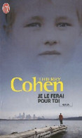 Je Le Ferai Pour Toi (2010) De Thierry Cohen - Autres & Non Classés