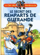 Le Secret Des Remparts De Guérande (2007) De Francis Bergeron - Andere & Zonder Classificatie