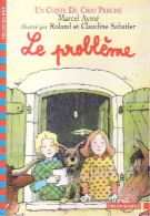 Le Problème (2005) De Marcel Aymé - Autres & Non Classés