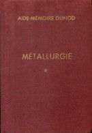 Métallurgie Tome I (1964) De R. Cazaud - Sciences