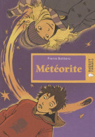 Météorite (2009) De Pierre Bottero - Andere & Zonder Classificatie