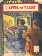 L'appel Du Maudit (1950) De Philippe Jean - Romantici