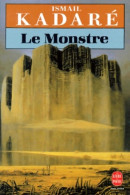 Le Monstre (1994) De Ismail Kadaré - Autres & Non Classés