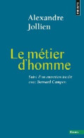 Le Métier D'homme (2013) De Alexandre Jollien - Autres & Non Classés