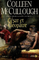 Cesar Et Cléopâtre (2004) De Colleen McCullough - Autres & Non Classés