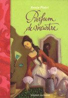 Parfum De Meurtre (2010) De Annie Pietri - Other & Unclassified