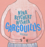 Gargouillis (2010) De Nina Blychert Wisnia - Andere & Zonder Classificatie