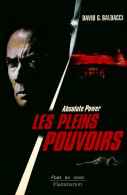 Les Pleins Pouvoirs (1995) De David G. Baldacci - Sonstige & Ohne Zuordnung