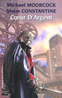 Coeur D'argent (2005) De Storm Constantine - Andere & Zonder Classificatie