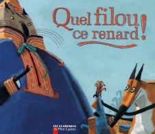 Quel Filou Ce Renard ! (2006) De Moreau Jean-Luc - Andere & Zonder Classificatie