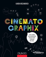 Cinématographix - Tout Le Cinéma En 1001 Informations Utiles Ou Futiles à Découvrir Par L'image : Tout Le C - Films