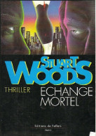 Echange Mortel (1997) De Stuart Woods - Altri & Non Classificati