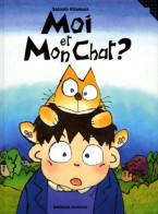 Moi Et Mon Chat ? (1999) De Satoshi Kitamura - Otros & Sin Clasificación