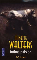 Intime Pulsion (2004) De Minette Walters - Other & Unclassified