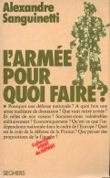 L'armée Pour Quoi Faire (1977) De Alexandre Sanguinetti - Historia