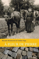 A Fleur De Pierre (2011) De Ricardo Montserrat - Altri & Non Classificati