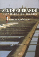 Sel De Guérande (1998) De Isabelle Montdriand - Gastronomie